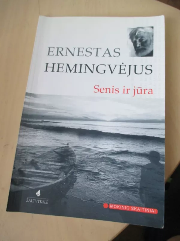 Senis ir jūra - Ernestas Hemingvėjus, knyga 3