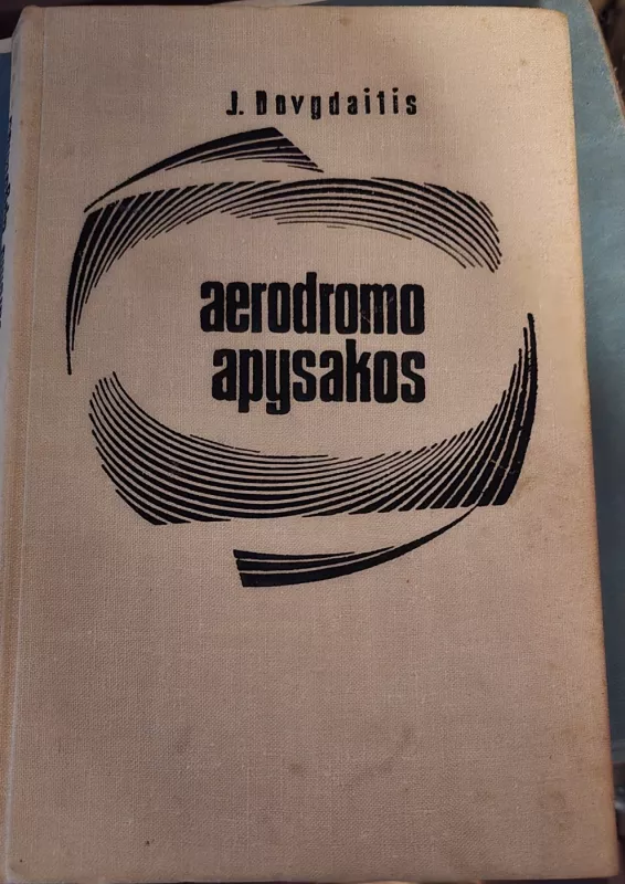 Aerodromo apysakos - Jonas Dovydaitis, knyga 2