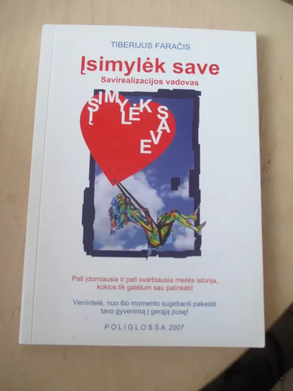 Įsimylėk save Savirealizacijos vadovas - Tiberijus Faračas, knyga 3