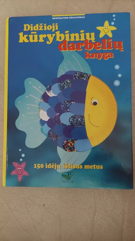 Didžioji kūrybinių darbelių knyga - Autorių kolektyvas (įvairūs), knyga 2