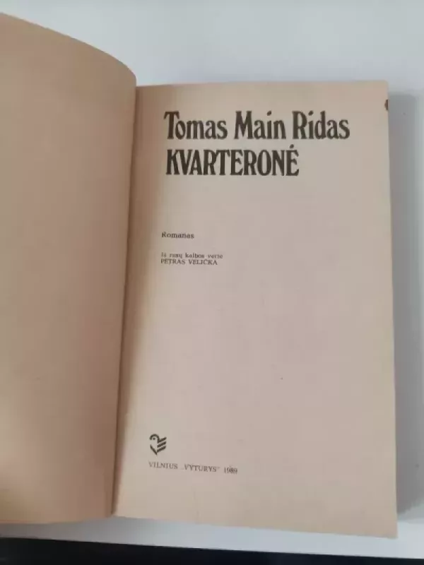 Kvarteronė - Tomas Main Ridas, knyga 5