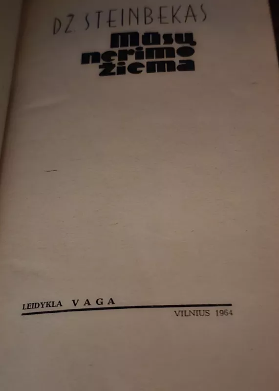 Mūsų nerimo žiema - Džonas Steinbekas, knyga 3