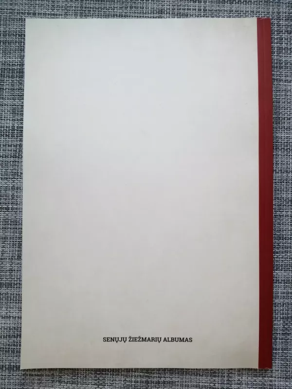 SENŲJŲ ŽIEŽMARIŲ ALBUMAS - Olijardas Lukoševičius, knyga 3