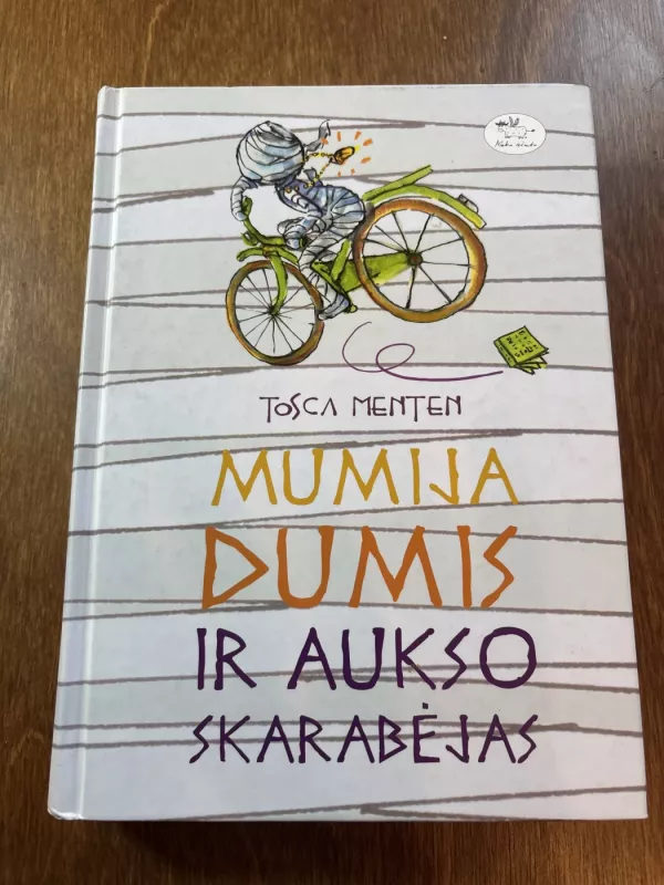 Mumija Dumis ir aukso skarabejas - Tosca Menten, knyga 2