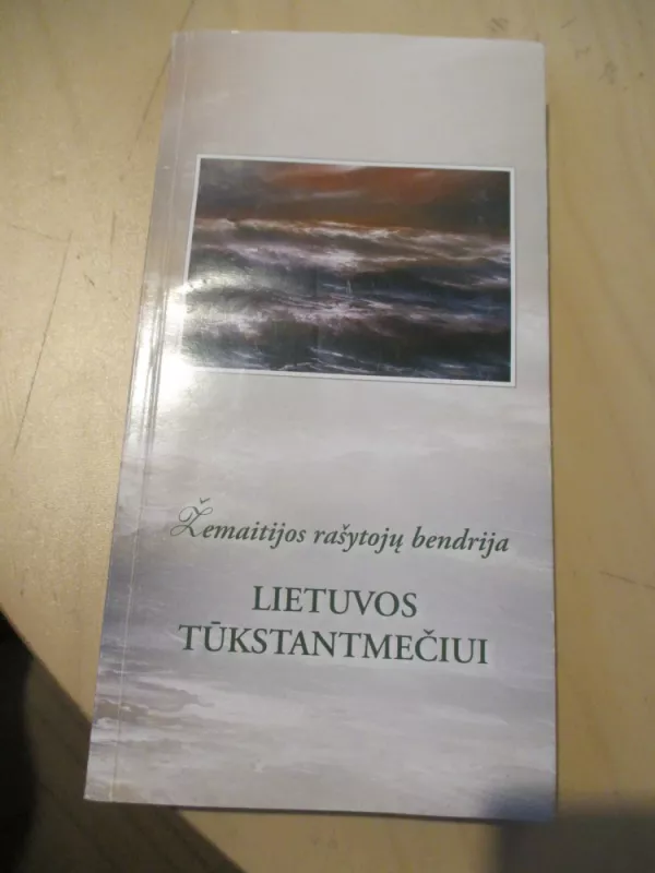 Žemaitijos rašytojų bendrija Lietuvos tūkstantmečiui - Autorių kolektyvas (įvairūs), knyga 3