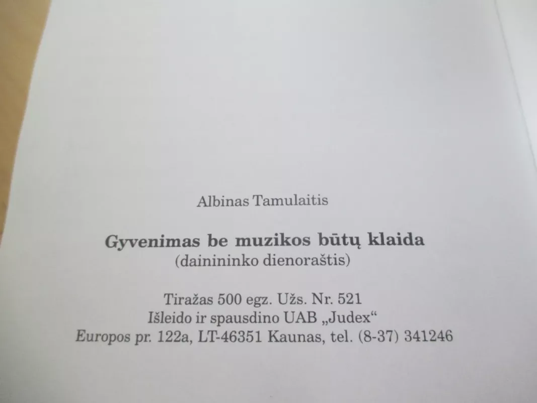 Gyvenimas be muzikos būtų klaida - Albinas Tamulaitis, knyga 4