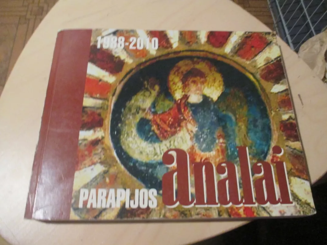 Parapijos analai 1988-2010 - Autorių kolektyvas, knyga 3