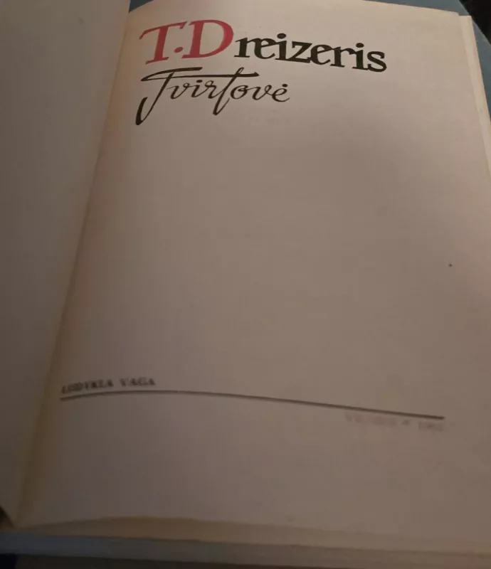 Tvirtovė - T. Dreizeris, knyga 3