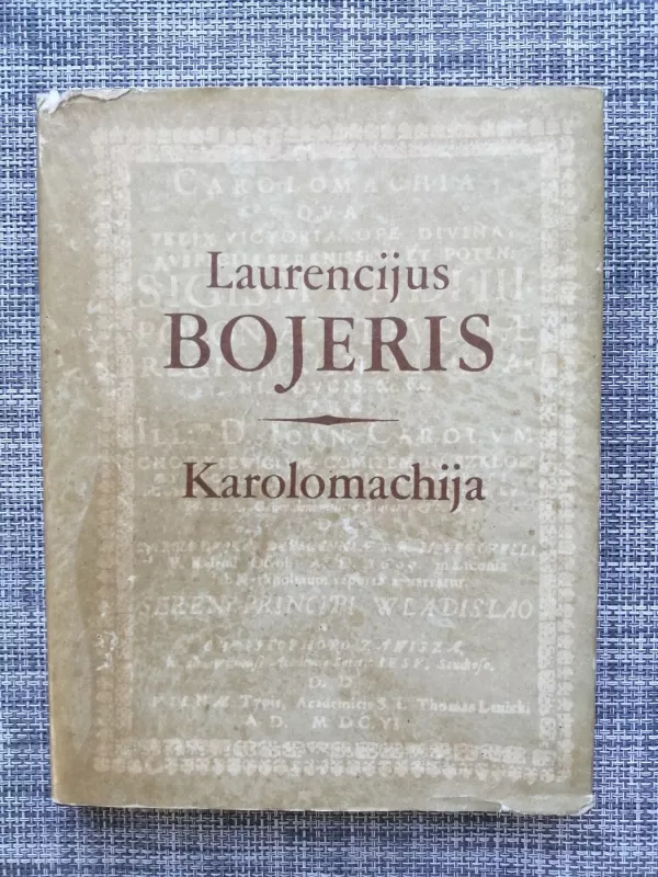 Karolomachija - Laurencijus Bojeris, knyga 2