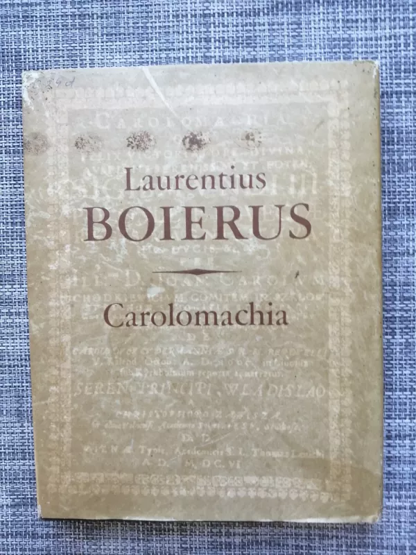 Karolomachija - Laurencijus Bojeris, knyga 4