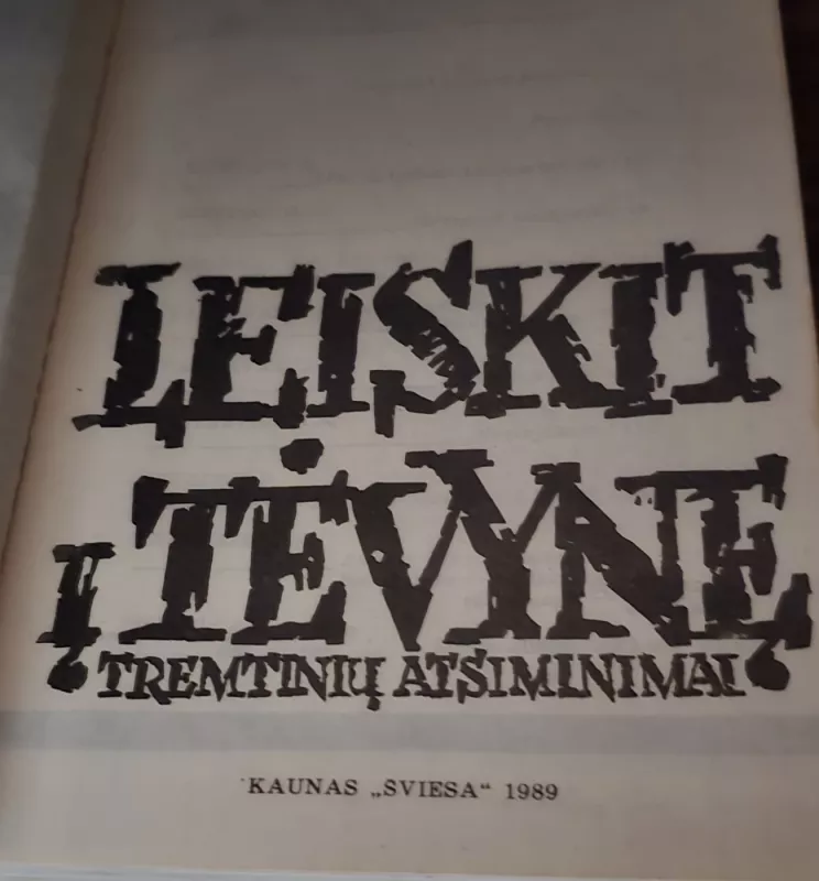 Leiskit į Tėvynę - Kęstutis Pukelis, knyga 3
