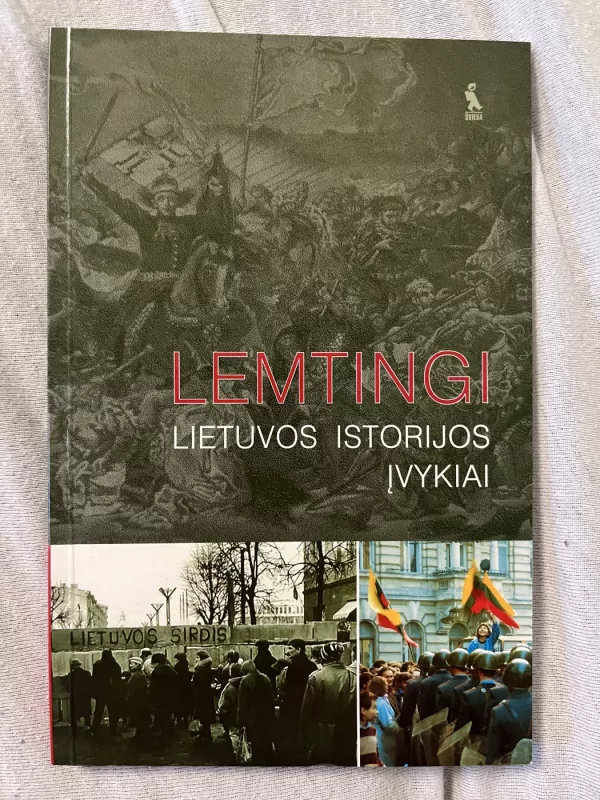 Lemtingi Lietuvos istorijos įvykiai - Juozas Brazauskas, knyga 2