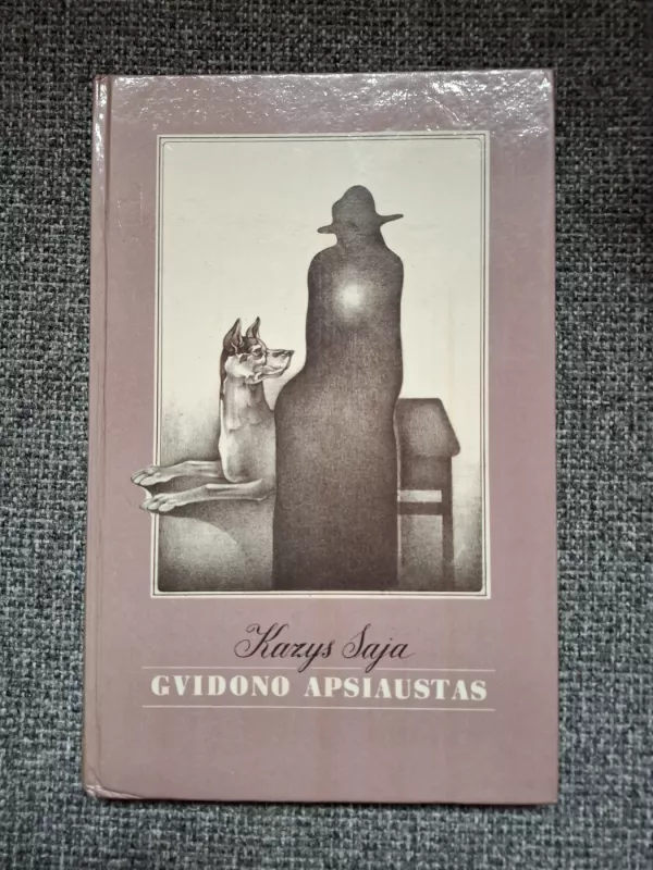 Gvidono apsiaustas - Kazys Saja, knyga 2