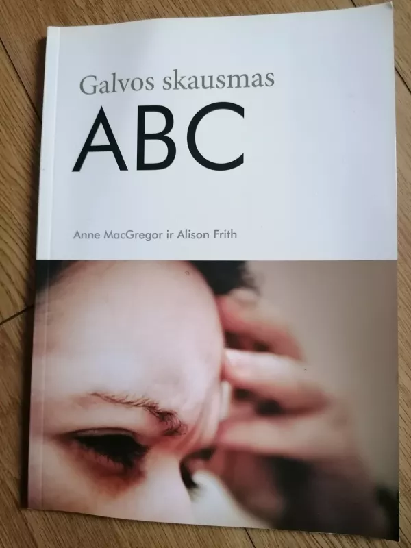 Galvos skausmas ABC - Autorių kolekyvas, knyga 2