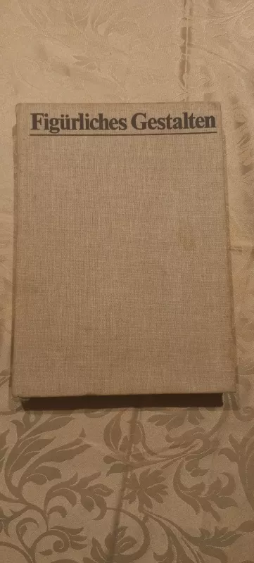 Figurlisches gestalten - Gottfried Bammes, knyga 3