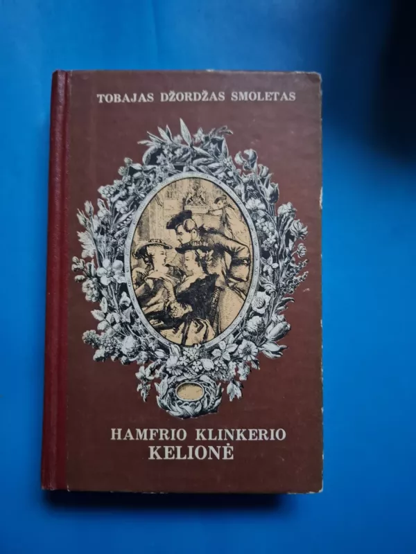 Hamfrio Klinkerio kelionė - Autorių Kolektyvas, knyga 2