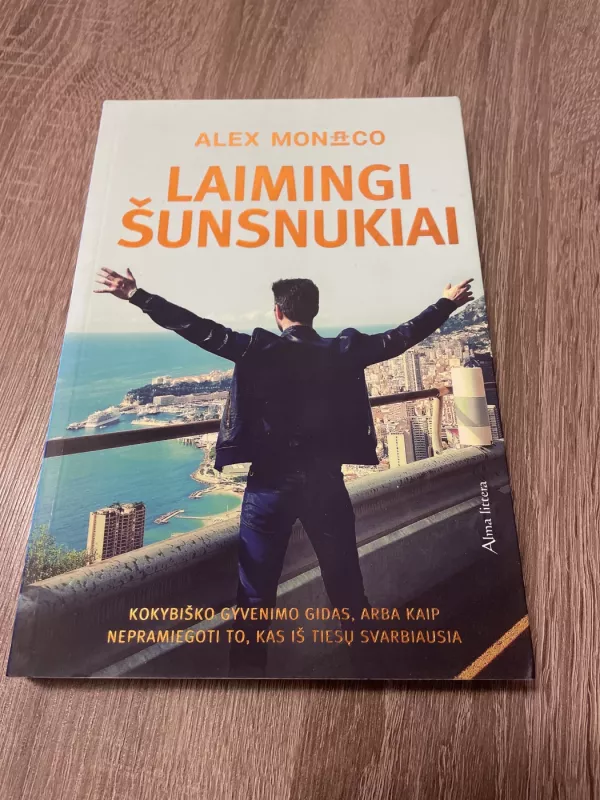 Laimingi šunsnukiai - Monaco Alex, knyga 2