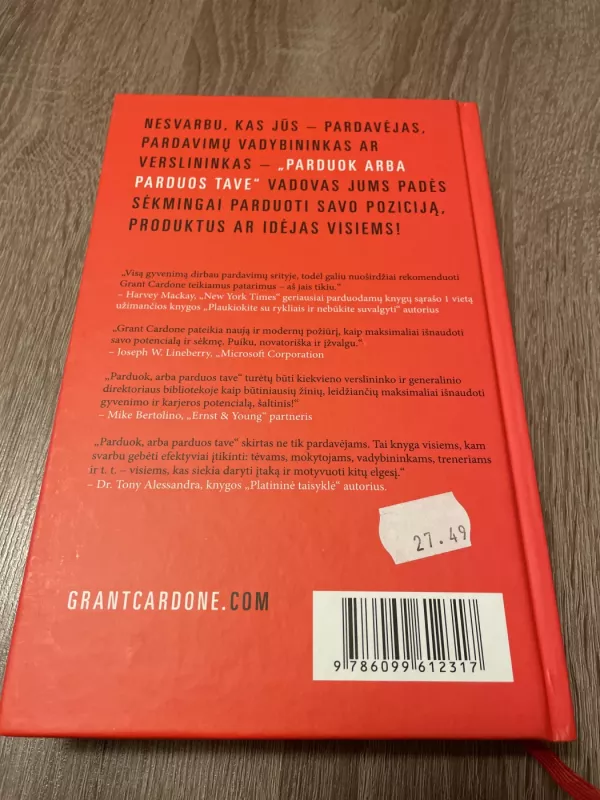PARDUOK ARBA PARDUOS TAVE: kaip versle ir gyvenime pasiekti, ko norite - Grant Cardone, knyga 3