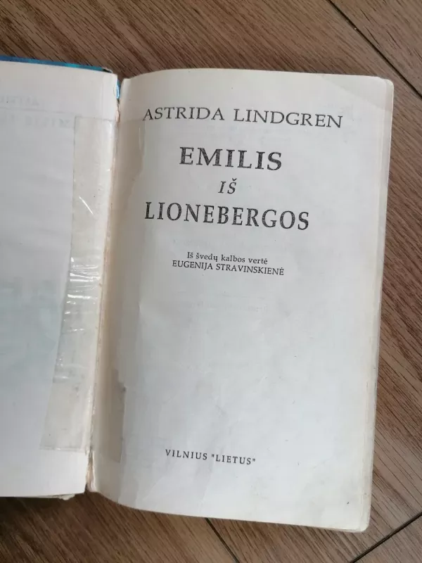 Emilis iš Lionebergos - Astrid Lindgren, knyga 3