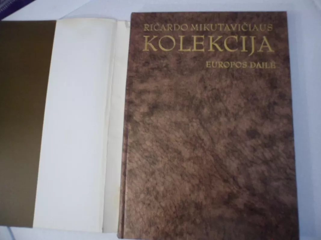 Ričardo Mikutavičiaus kolekcija. Europos dailė - Romualdas Norkus, knyga 3