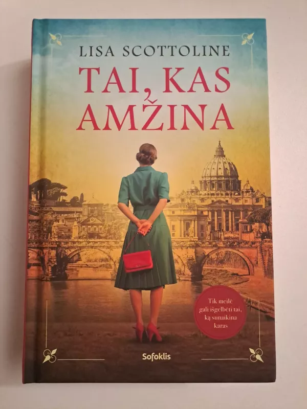 Tai, kas amžina - Lisa Scottoline, knyga 2