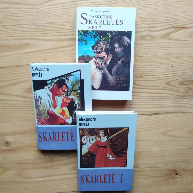 Skarletė (I, II,) Paskutinė Skarletės meilė - Džulija Hilpatrik, knyga 3