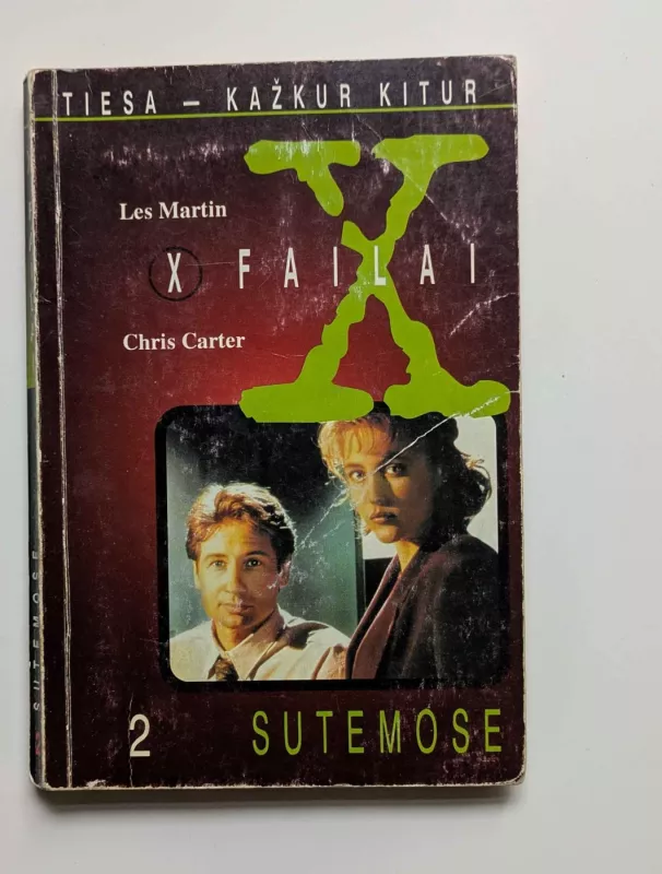 X failai. Sutemose (II tomas) - Les Martin, knyga 2