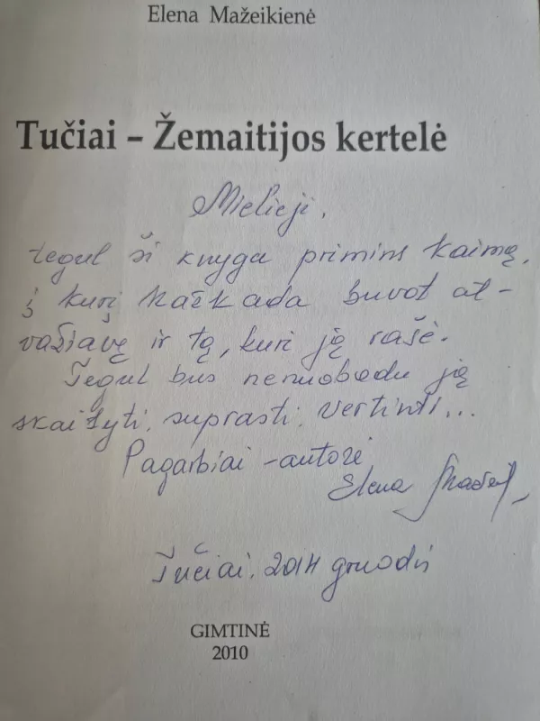 Tučiai - Žemaitijos kertelė - Elena Mažeikienė, knyga 3