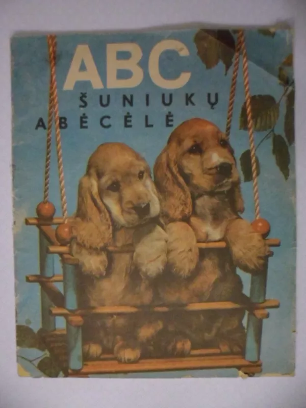 ABC. Šuniukų abėcėlė - Autorių kolektvas, knyga 2