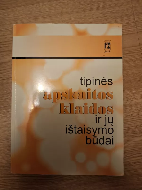 Tipinės apskaitos klaidos ir jų ištaisymo būdai - Valdas Jagminas, knyga 2