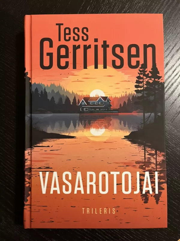 Vasarotojai - Tess Gerritsen, knyga 2