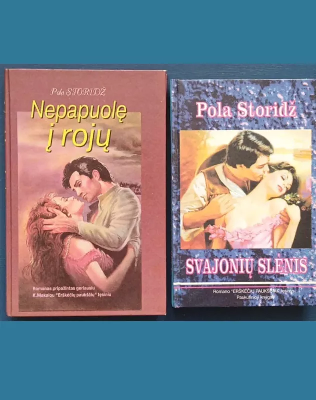 Nepapuolę į rojų; Svajonių Slėnis - Pola Storidž, knyga 2