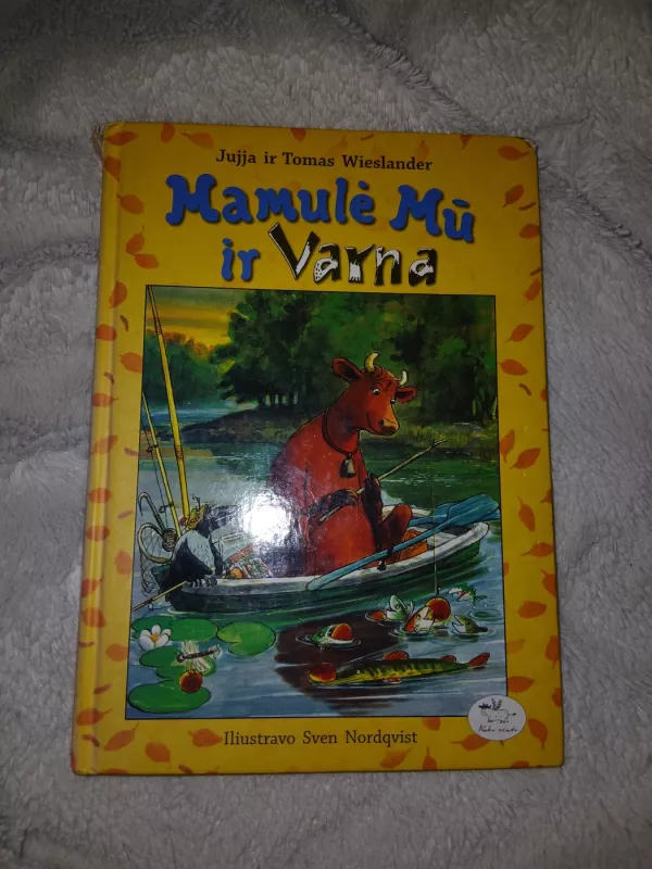 Mamulė Mū ir varna - Jujja Wieslander, knyga 4