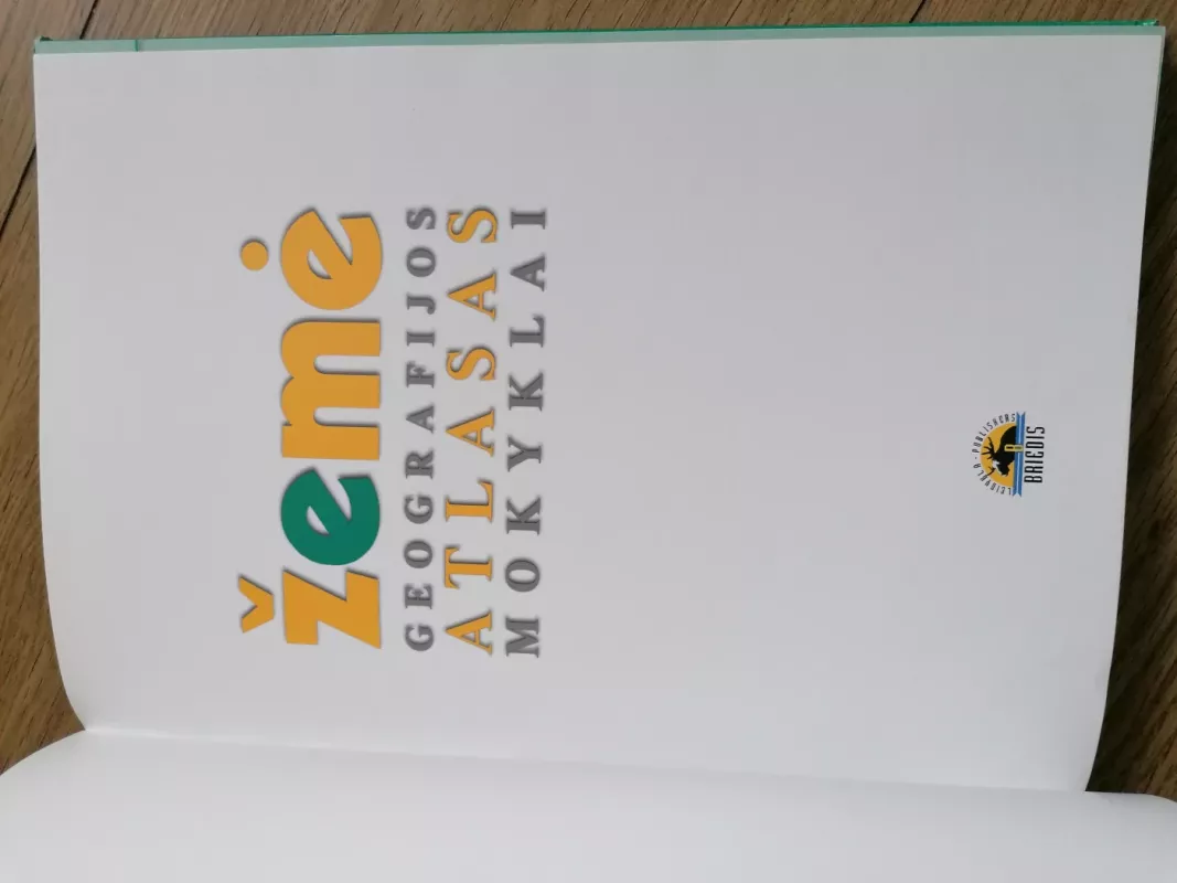 Žemė geografijos atlasas mokyklai - Mindaugas Baltrušaitis, knyga 4
