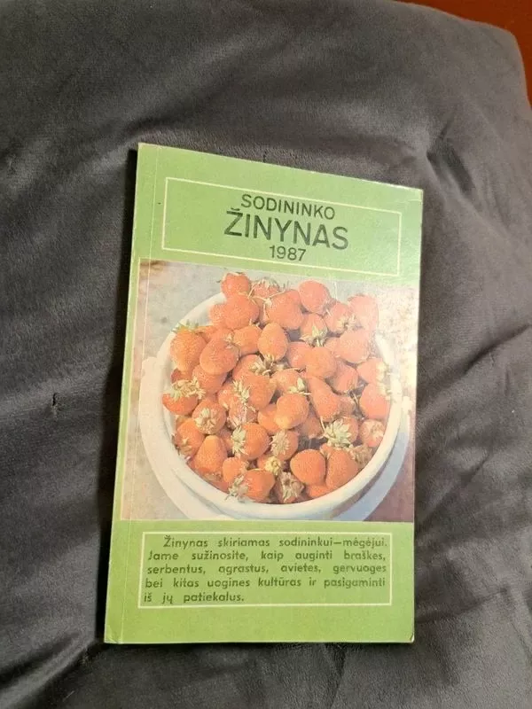 Sodininko žinynas 1987 - Algirdas Puipa, knyga 2