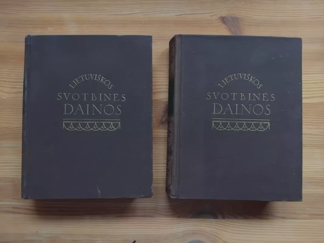 Lietuviškos svotbinės dainos (2 tomai) - Antanas Juška, knyga 4