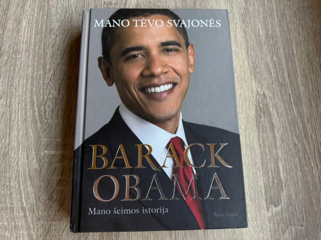 Mano tėvo svajonės: mano šeimos istorija - Barack Obama, knyga 2