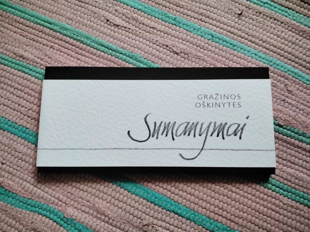 Gražinos Oškinytės sumanymai sumanymai - Gražina Oškinytė, knyga 2