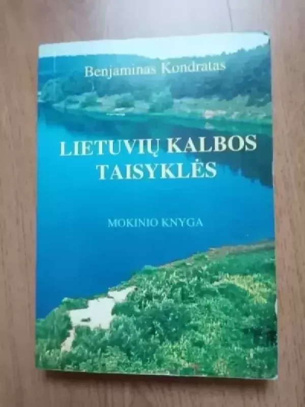 Lietuvių kalbos taisyklės - Benjaminas Kondratas, knyga 2