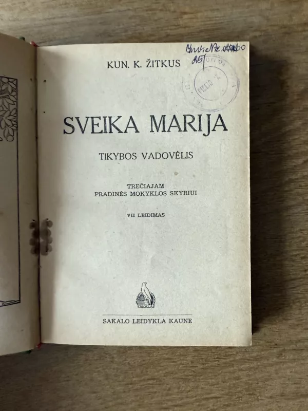 Sveika Marija. Tikybos vadovėlis 1944 - Kun. K. Žitkus, knyga 2