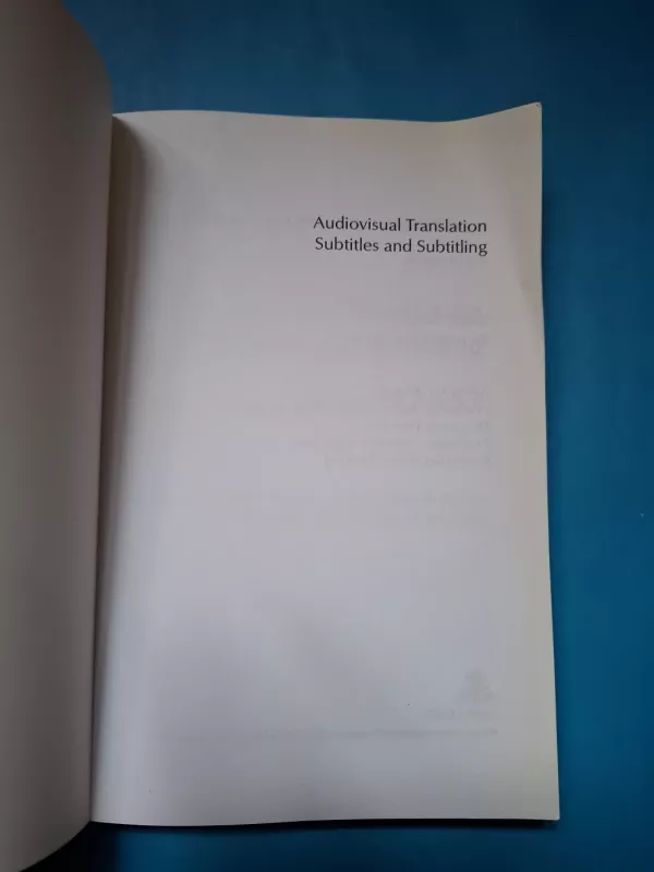 Audiovisual Translation - Subtitles and Subtitling - Laura Incalcaterra McLoughlin, Marie Biscio, Máire Áine Ní Mhainnín, knyga 3