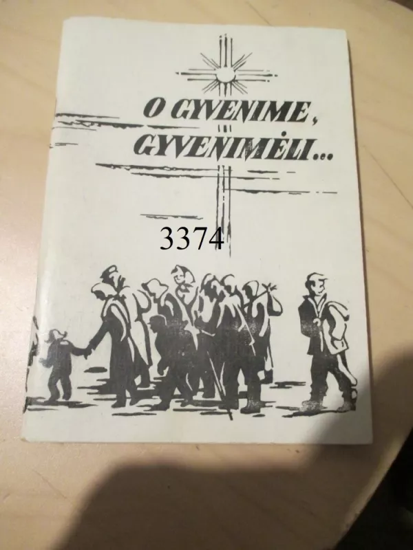 O gyvenime, gyvenimėli... - Autorių Kolektyvas, knyga 2