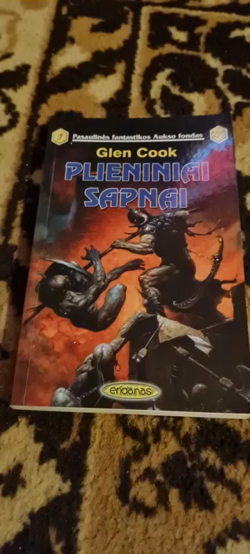Plieniniai sapnai (279) - Glen Cook, knyga 2