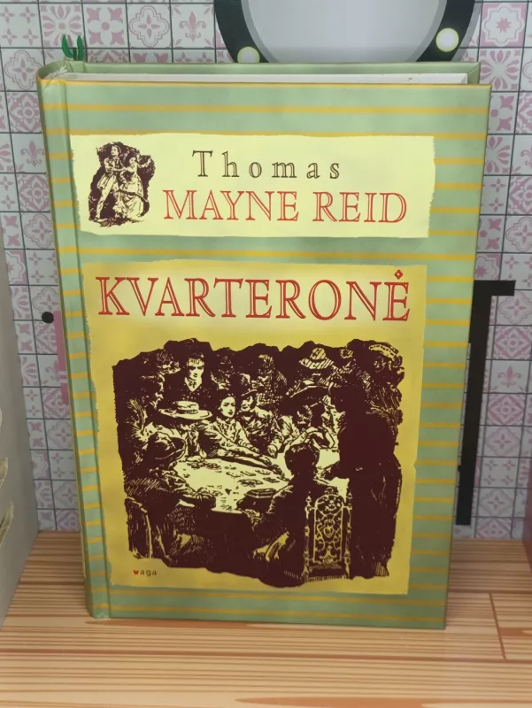 Kvarteronė - Thomas Mayne Reid, knyga 2