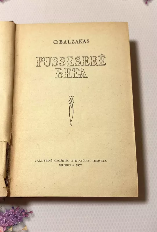 Pusseserė Beta - O. Balzakas, knyga 3