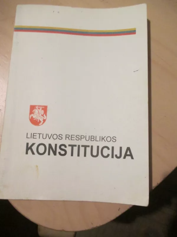 Lietuvos respublikos konstitucija - nėra autoriaus, knyga 3