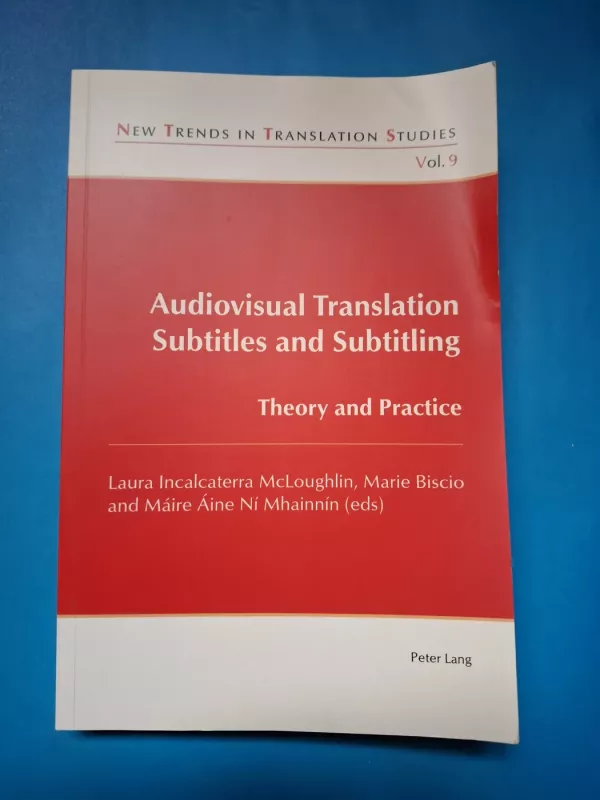 Audiovisual Translation - Subtitles and Subtitling - Laura Incalcaterra McLoughlin, Marie Biscio, Máire Áine Ní Mhainnín, knyga 2