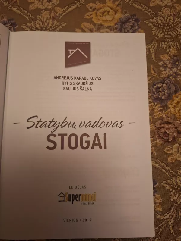 Stogai. Statybų vadovas: naujausios stogų įrengimo medžiagos ir technologijos - Karablikovas A. ir kiti, knyga 3