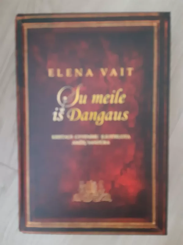 Su meile iš Dangaus - Elena Vait, knyga 2