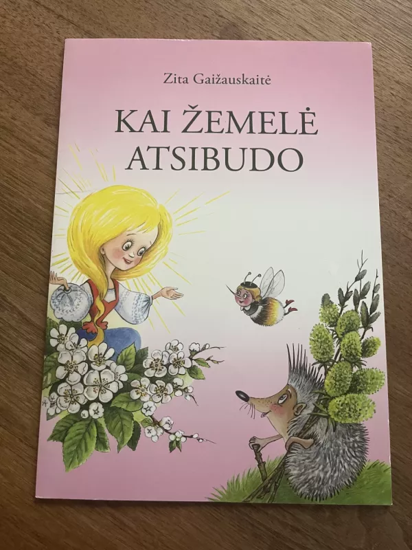 Kai žemelė atsibudo - Zita Gaižauskaitė, knyga 2